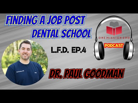 Your First Job After Dental School || Learn From Dentists (LFD) Ep #4 || One Mission DMD