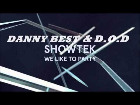 We Like The Cowbell (Danny Best Mashup) - Showtek vs D.O.D