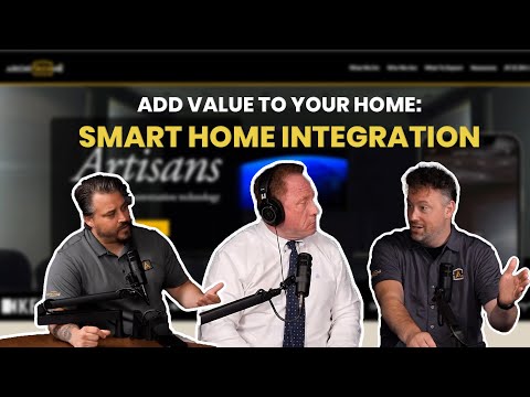 Add Value to Your Home: Smart Home Integration