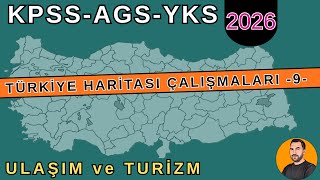 9) TÜRKİYE'DE ULAŞIM ve TURİZM - Türkiye Haritası Çalışmaları 2026 (KP