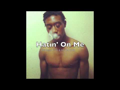 Boi Bean Ft. Ys & EG Da God - Hatin' On Me