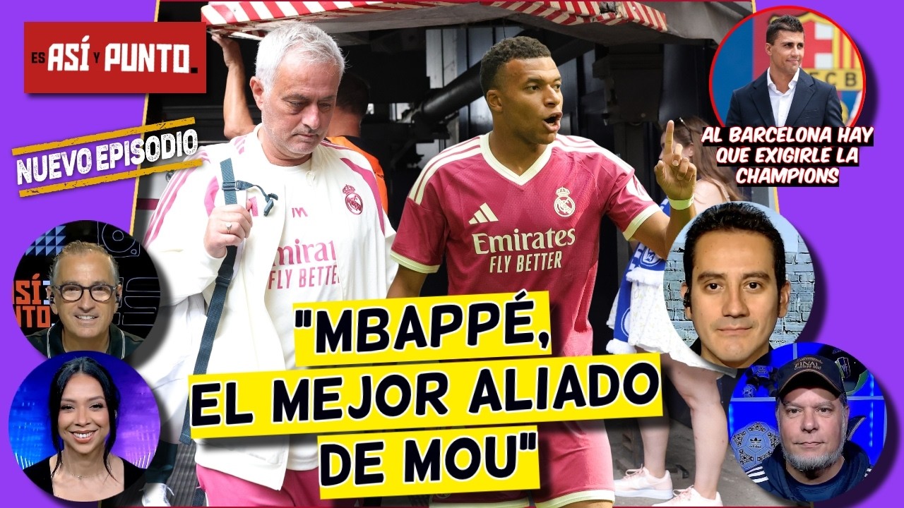 JOSÉ MOURINHO NECESITA la MEJOR VERSIÓN de KYLIAN MBAPPÉ para TRIUNFAR | Es Así y Punto