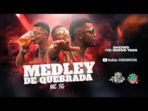 MC FG - Medley De Quebrada (BAIXADA FUNK) DJ Diego