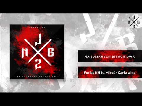 FuriatNH ft Miruś - Czyja wina