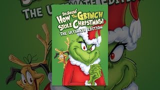 How the Grinch Stole Christmas: The Ultimate Edition
