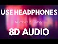 Marshmello Alone 8D AUDIO
