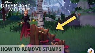How To Remove Stumps | Disney Dreamlight Valley