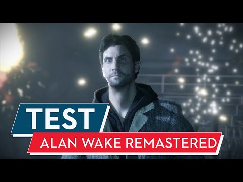Alan Wake Remastered Test / Review : Unfinished Return of the Writer