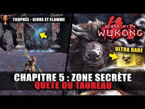 Black Myth Wukong : Débloquer la ZONE CACHÉE au Chapitre 5 (Quête du Taureau) 🏆 Givre et Flamme