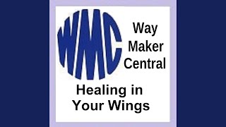 Healing in Your Wings