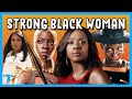 The Strong Black Woman Trope Explained