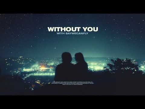Midnight Kids - Without You (with SayWeCanFly)