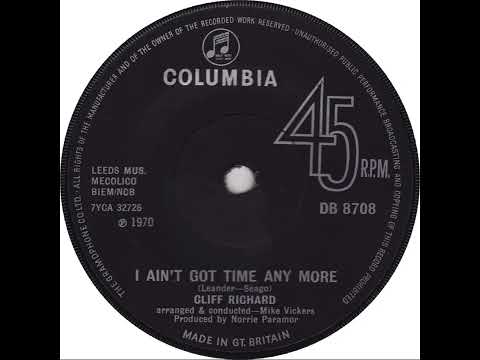 UK New Entry 1970 (161) Cliff Richard - I Ain't Got Time Any More