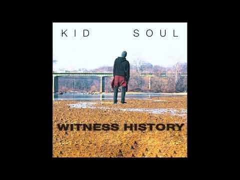 Kid Soul- I know What you're Made For