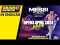 LEO MESSI EXPERIENCE: The GOAT of interactive experiences lands in Miami 2024
