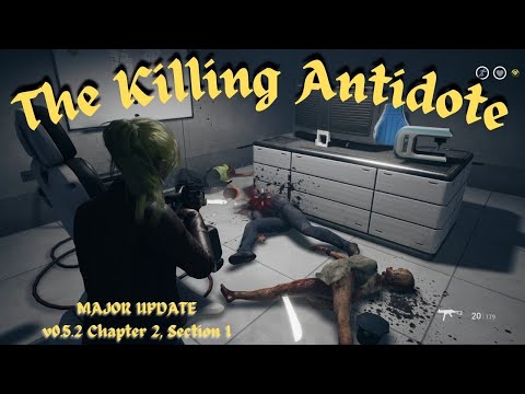 The Killing Antidote: Epic Major Update! Unlock New Features & Survive the Ultimate Challenge