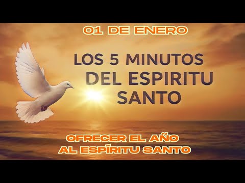 Five Minutes with the Holy Spirit (January 1) "OFFERING THE YEAR TO THE HOLY SPIRIT"