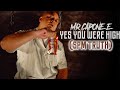 Mr.Capone-E - YES YOU WERE HIGH (SPM TRUTH) MUSIC VIDEO
