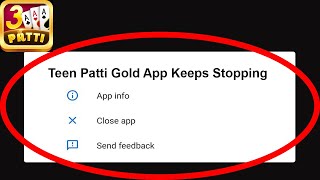Fix Teen Patti Gold App Keeps Stopping | Teen Patti Gold App Crash Issue | Teen 