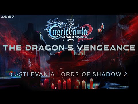 Castlevania Lords Of Shadow 2 [GMV] THE DRAGON'S VENGEANCE (Trailer Concept)