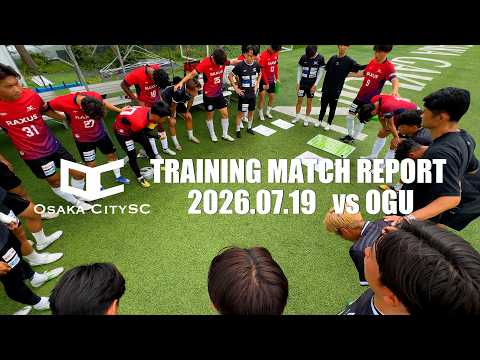 OSAKA CITY SC 公式YouTube動画