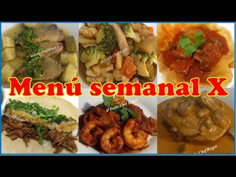 Menu semanal 10, Menú delicioso, guisos caseros