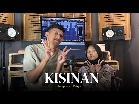Surepman Ft. Keisya - Kisinan