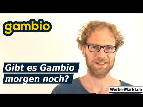 Gibt es Gambio morgen noch?