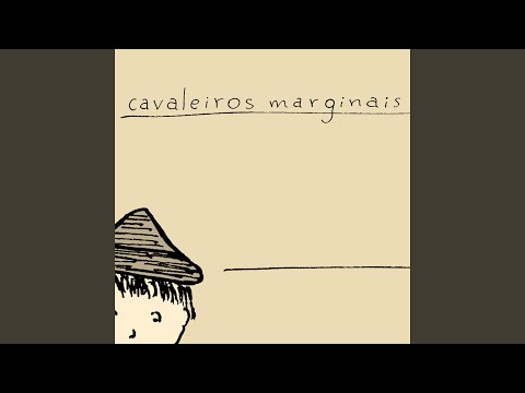 Pequena Operária - Cavaleiros Marginais