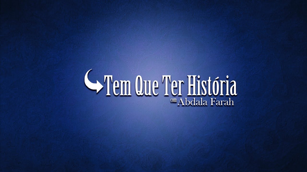 Tem Que Ter História