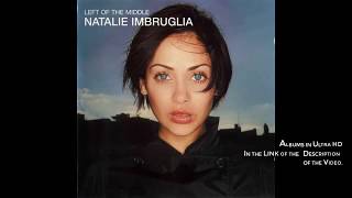 Download lagu Natalie Imbruglia -Left Of The Middle- ( 𝑭𝒖𝒍𝒍 𝑨𝒍𝒃𝒖𝒎)ᴴᴰ HQ mp3