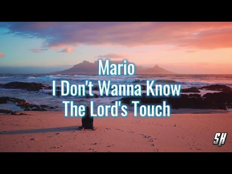LordPercival SA - Mario - I Don't Wanna Know (The Lord's Touch)