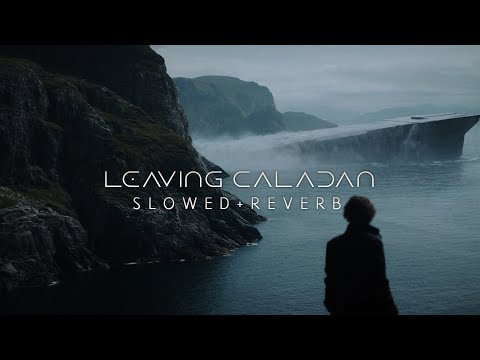 Dune - Leaving Caladan (Slowed + Reverb)