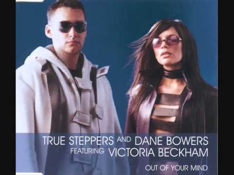 True Steppers & Dane Bowers feat Victoria Beckham - Out Of Your Mind (10º Below vs X-Men Vocal Mix)