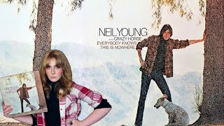 Neil Young with Crazy Horse - Everybody Knows This Is Nowhere|Vinyl Monday