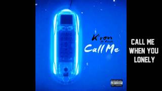 K'ron ft. Fresh - Call Me