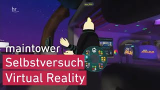 Selbstversuch Virtual Reality: So verschmelzen reale & digitale Welt! 