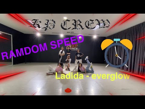 Ladida - Everglow | RANDOM SPEED ( cover by kp crew )
