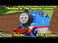 Thomas And The Special Letter Thomas Mistake BTWF Remake