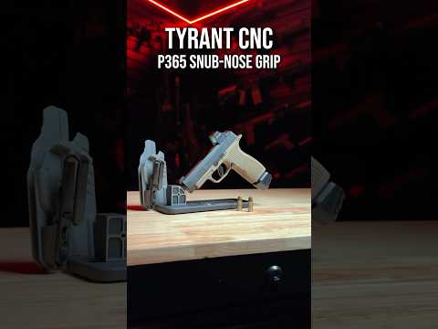 Tyrant CNC Snub Nose P365 Grip Module