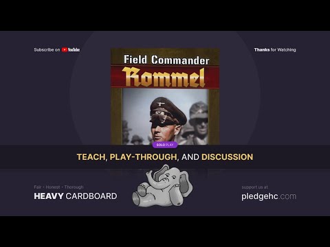 Field Commander: Rommel --- solo Play-through by Heavy Cardboard