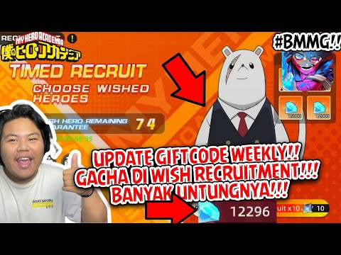 REDEEM GIFTCODE MINGGUAN DAN MENCOBA GACHA DI WISH RECUITMEN NEZU YANG BANYAK UNTUNGNYA DI MHA ROH