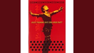 Ash (Gackt TRAINING DAYS 2006 D.R.U.G. PARTY)