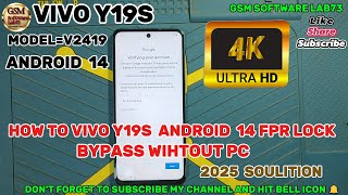 Vivo Y19S FRP Bypass | Android 14 | Vivo Y19S Google Account Unlock without PC