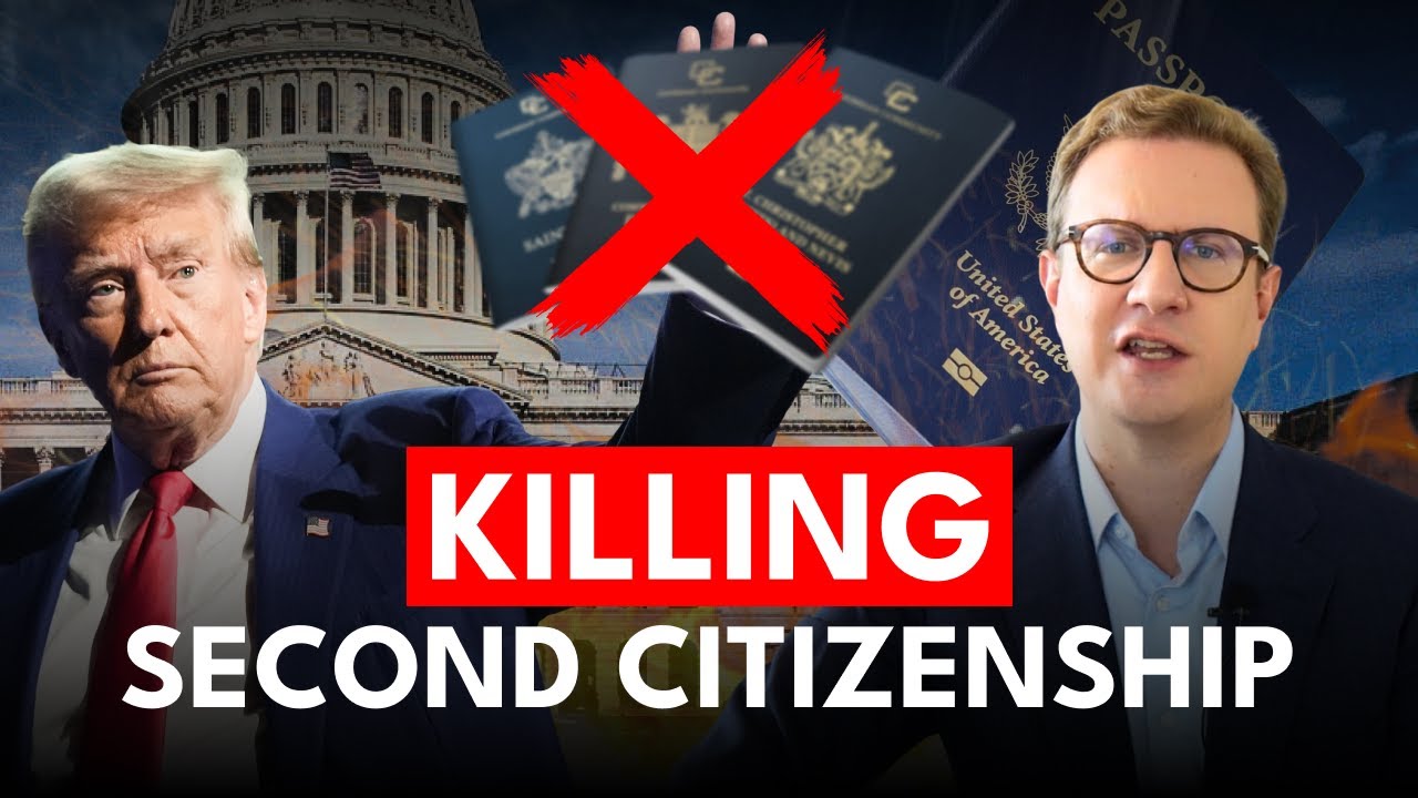 Trump’s Plan to Kill Second Citizenship