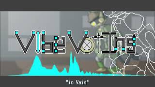 【VibeVoting】"in Vain" / さしみ。【公式サウンドトラック】