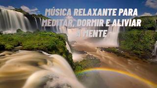 🌙 Durma em Minutos com Esta Música Relaxante Profunda