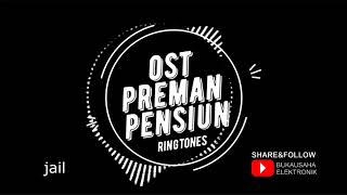 Download lagu RINGTONES PREMAN PENSIUN JAIL mp3