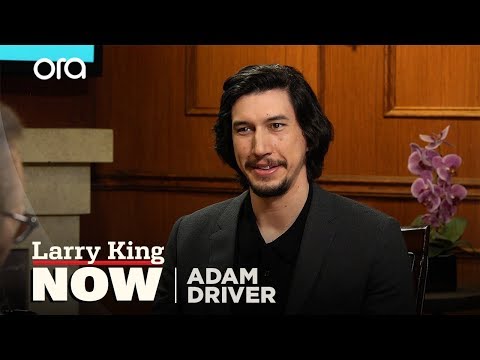 If You Only Knew: Adam Driver | Larry King Now | Ora.TV