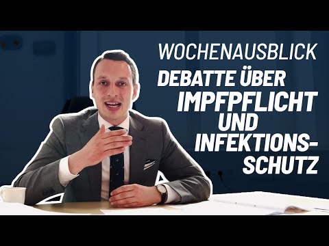 Wochenüberblick: Corona-Maßnahmen und Impfpflicht